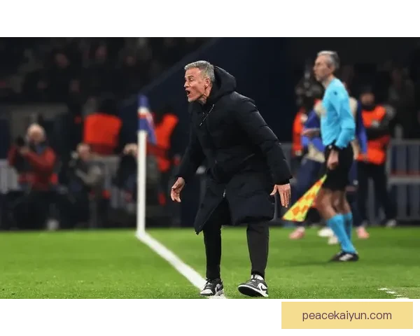 恩里克执教球队近期表现稳健，状态持续提升引发关注