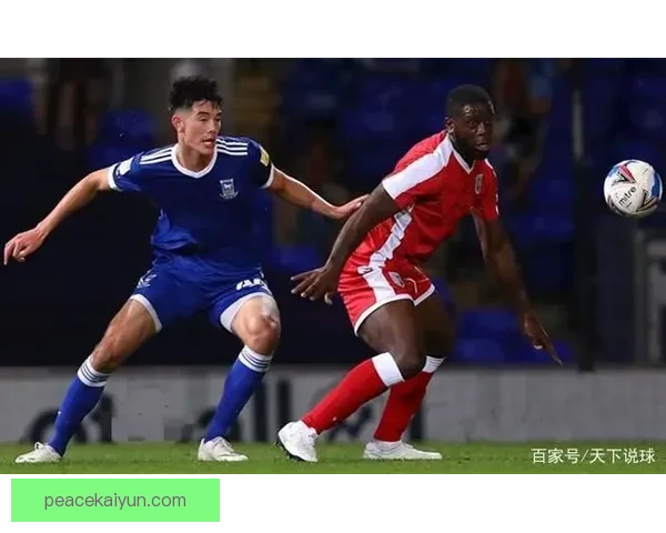 伊普斯维奇2025赛季英超表现稳健，升班后竞争力持续提升